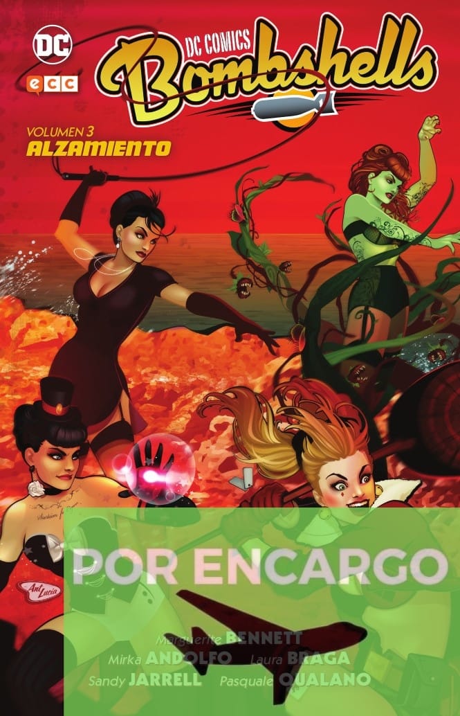 POR ENCARGO DC Comics Bombshells Vol. 03: Alzamiento